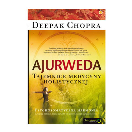 Ajurweda tajemnice medycyny holistycznej Deepak Chopra