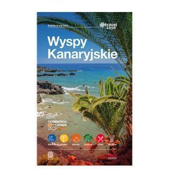 Wyspy Kanaryjskie. #Travel&Style. Wydanie 1