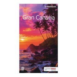 Gran Canaria. Travelbook. Wydanie 3 (książka)