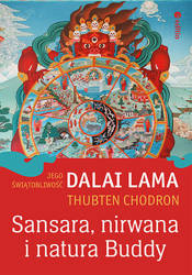 Sansara, nirwana i natura buddy, (książka Dalai Lama, Thubten Chodron)