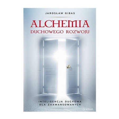 Alchemia duchowego rozwoju, J.Gibas książka