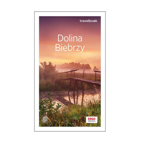 Dolina Biebrzy. Travelbook. Wydanie 1