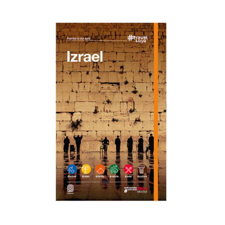 Izrael. #Travel&Style. Wydanie 1