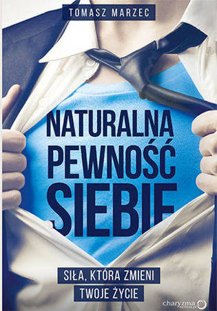 Naturalna pewność siebie, (książka, Tomasz Marzec)