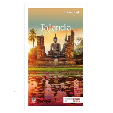 Tajlandia. Travelbook. Wydanie 2